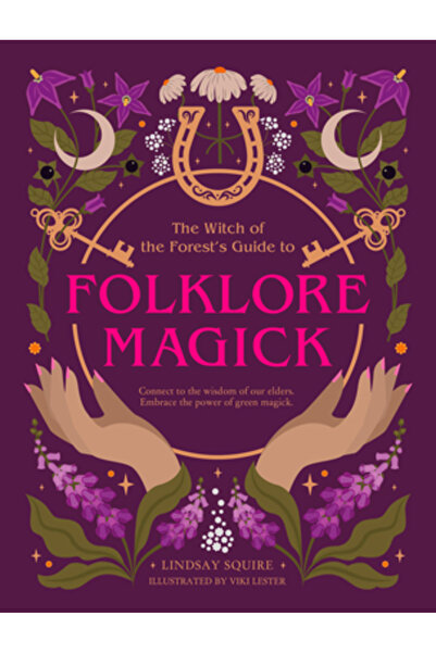 Leaping Hare Ghidul Vrăjitoarei Pădurii pentru Magie Folclorică: Conectează-t...