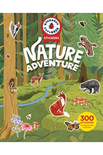 Storey Pub Autocolante Rucsac Explorator: Aventură în Natură: 300 de Autocola...