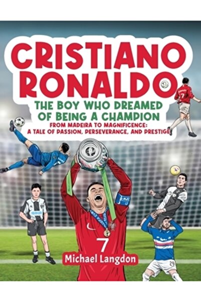 INDEPENDENT CAT Cristiano Ronaldo - Băiatul care visa să fie campion