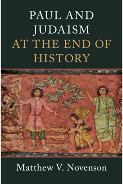 Cambridge Pavel și iudaismul la sfârșitul istoriei