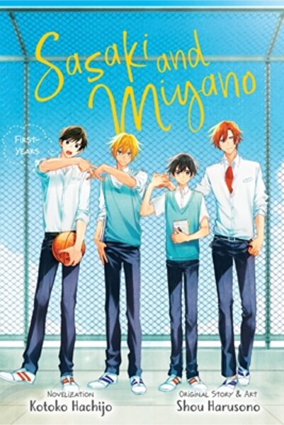 Yen Pr Sasaki și Miyano: Primii ani, vol. 1