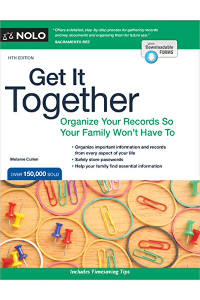 Nolo Pr Get It Together: Organize Your Records So Your Family Won't Have to