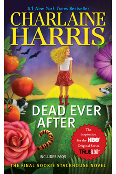 Ace Charter Dead Ever After: A Sookie Stackhouse Novel