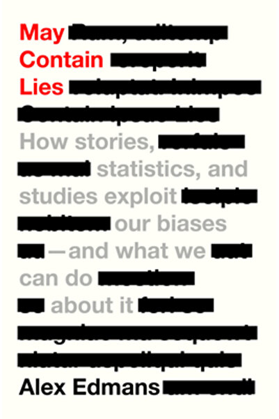 Univ Of California Pr Poate conține minciuni: Cum exploatează poveștile, stat...