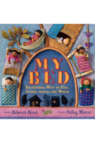 Houghton Mifflin My Bed: Enchanting Ways to Fall Asleep Around the World