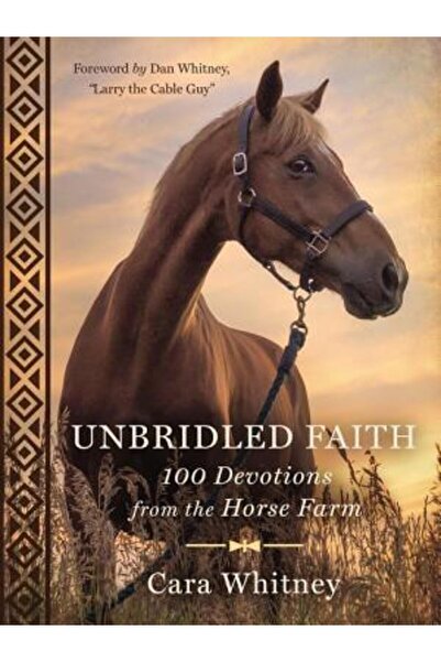 Nelsonword Pub Group Credință nestăvilită: 100 de devoțiuni de la ferma de cai