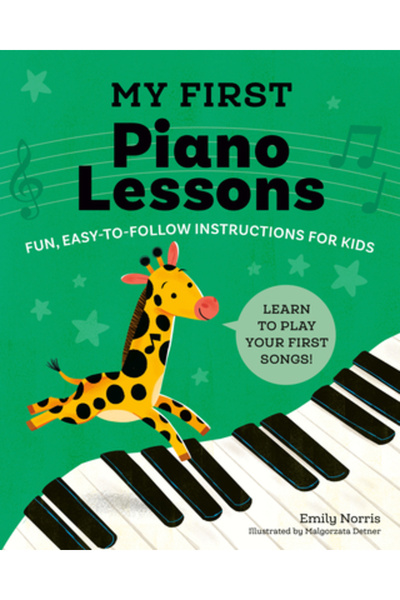 ZEITGEIST My First Piano Lessons: Fun, Easy-To-Follow Instructions for Kids