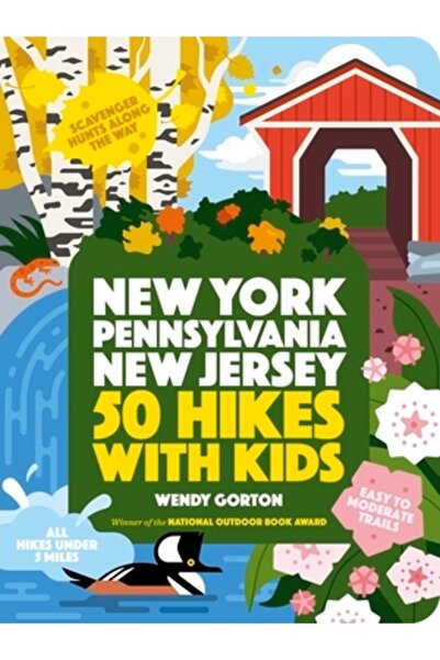 Timber Pr Inc 50 de drumeții cu copii: New York, Pennsylvania și New Jersey