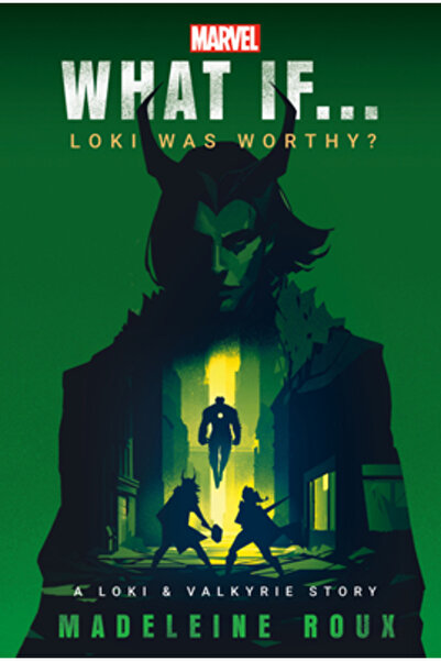 Random House Worlds Marvel: Ce-ar fi fost dacă... Loki ar fi fost vrednic? (o...
