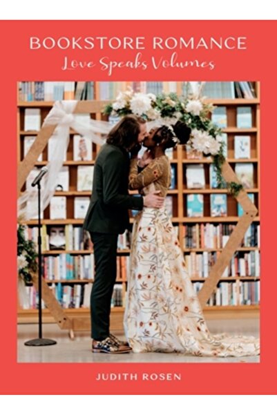 Brandeis Univ Pr Romantism de librărie: Dragostea vorbește de la sine