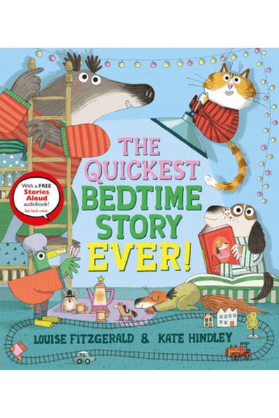 Nosy Crow The Quickest Bedtime Story Ever!
