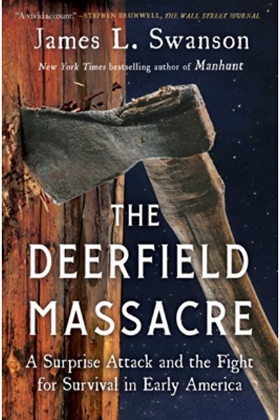 Scribner Books Co Masacrul de la Deerfield: Un atac surpriză și lupta pentru ...