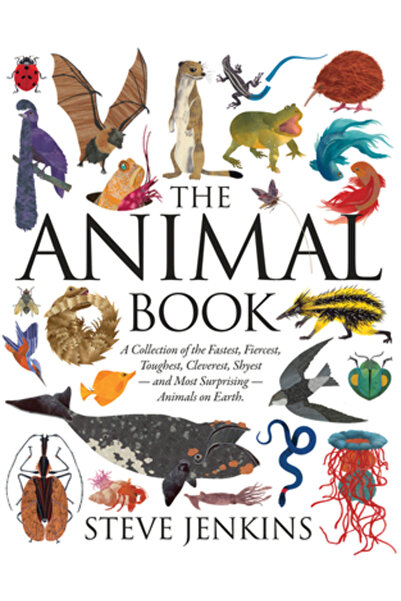 Houghton Mifflin Cartea animalelor: O colecție a celor mai rapizi, mai feroce...