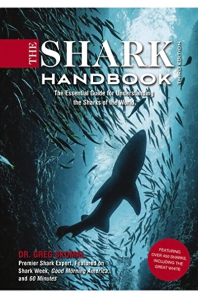 Cider Mill Pr Manualul rechinilor: Ediția a treia: Ghidul esențial pentru înț...