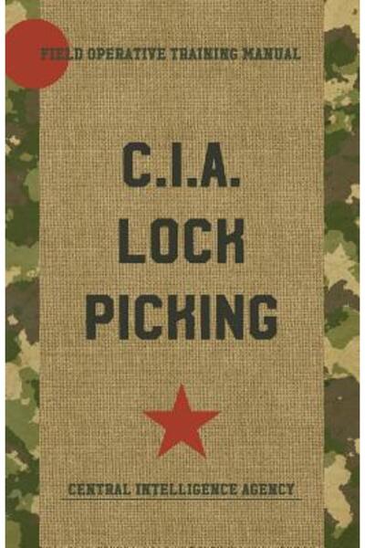 BIBLIOBAZAAR CIA Lock Picking: Field Operative Training Manual