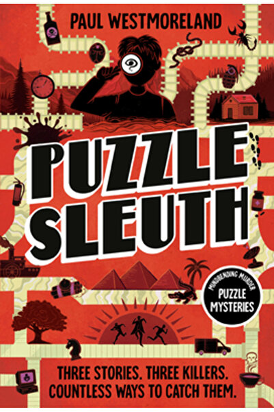 Ten Speed Pr Puzzle Sleuth: Misterele și puzzle-urile crimelor care te vor în...