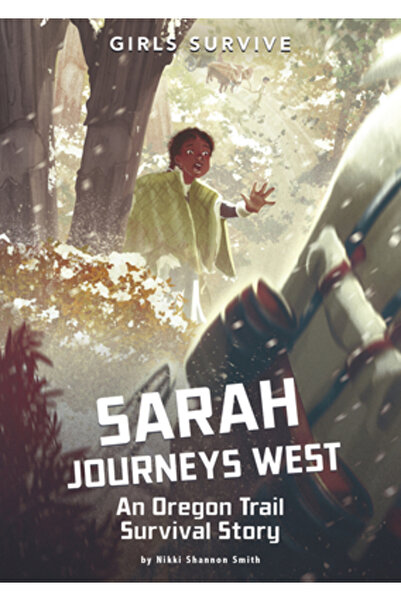 Stone Arch Books Sarah Călătorește spre Vest: O poveste de supraviețuire pe D...