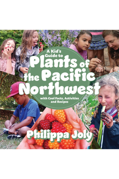 Harbour Pub Ghid pentru copii despre plantele din nord-vestul Pacificului: cu...