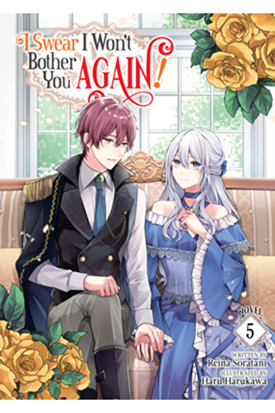 Airship Jur că nu te voi mai deranja! (Roman ușor) Vol. 5