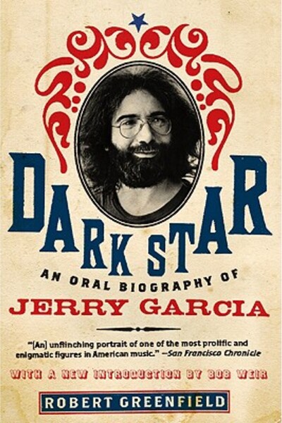 Harper Paperbacks Steaua Întunecată: O biografie orală a lui Jerry Garcia