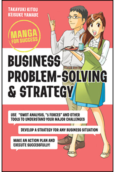 Wiley Rezolvarea problemelor de afaceri și strategie: Manga pentru succes