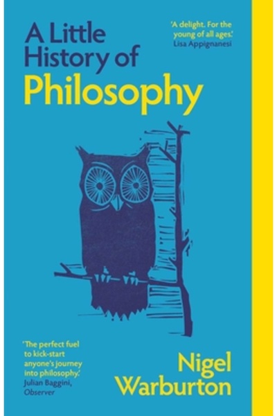 Yale Univ Pr A Little History of Philosophy