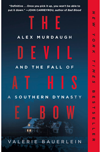 Ballantine Books Diavolul la cotul lui: Alex Murdaugh și căderea unei dinasti...