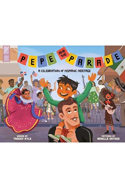 Little Bee Books Pepe și parada: o celebrare a moștenirii hispanice