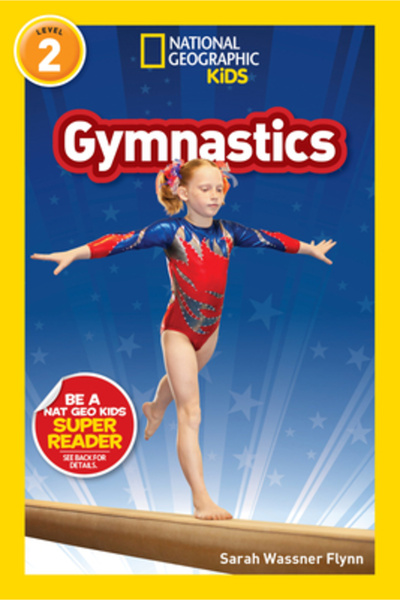 Natl Geographic Soc National Geographic Readers: Gimnastică (L2)