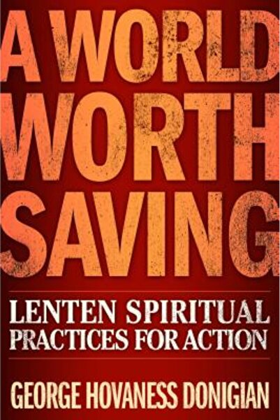 Upper Room O lume care merită salvată: practici spirituale de Postul Mare pen...