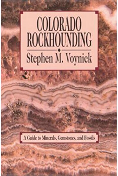 Mountain Press Publishing Company Colorado Rockhounding