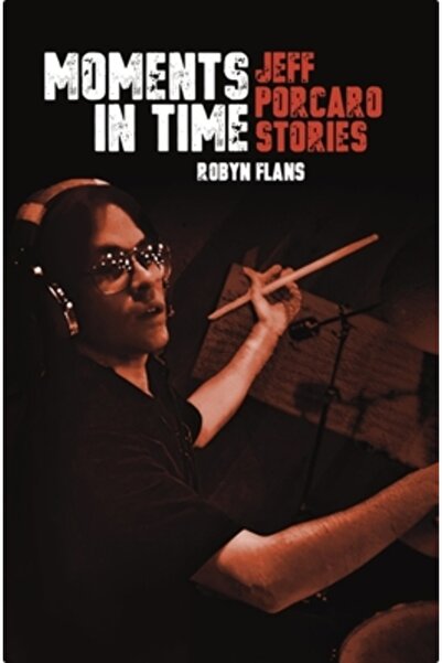 Hudson Music Momente în timp: Poveștile lui Jeff Porcaro