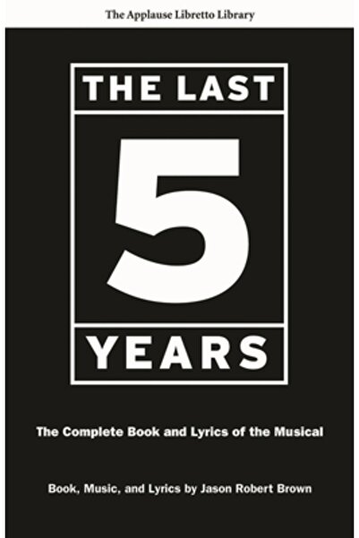 Kessinger Pub Llc Ultimii cinci ani: Cartea completă și versurile musicalului
