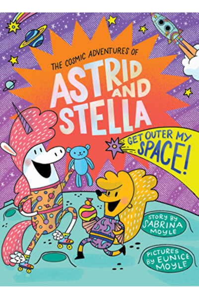 Amulet Books Ia Outer My Space! (Aventurile Cosmice ale lui Astrid și Stella ...