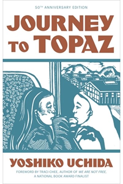 Heyday Books Călătorie spre Topaz (Ediție aniversară de 50 de ani)