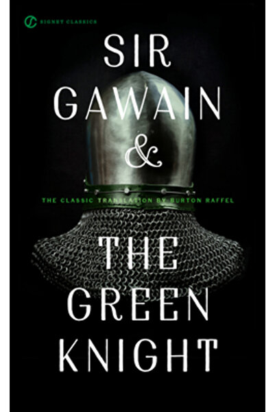 SIGNET CLASSICS Sir Gawain and the Green Knight
