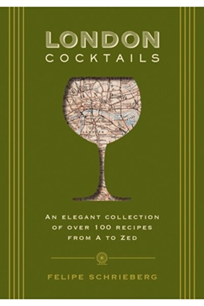 Cider Mill Pr Cocktailuri londoneze: peste 100 de rețete inspirate din inima ...