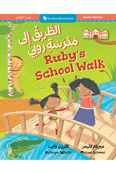 BAREFOOT BOOKS Plimbarea școlară a lui Ruby (biling arabă și engleză)