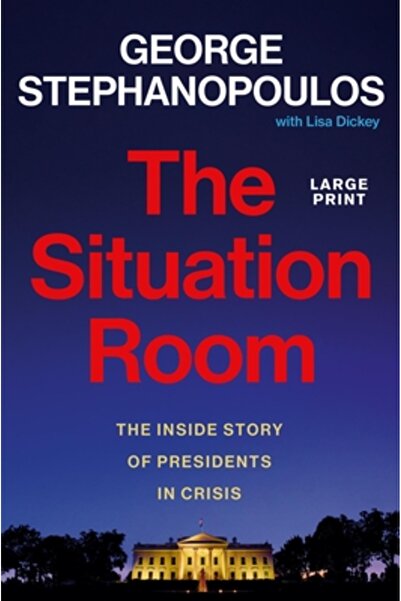Grand Central Publ Camera de situație: Povestea din interior a președinților ...