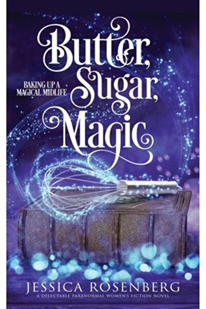 Pfp Pub Unt, zahăr, magie: Coacerea unei vieți de mijloc magice, Cartea 1