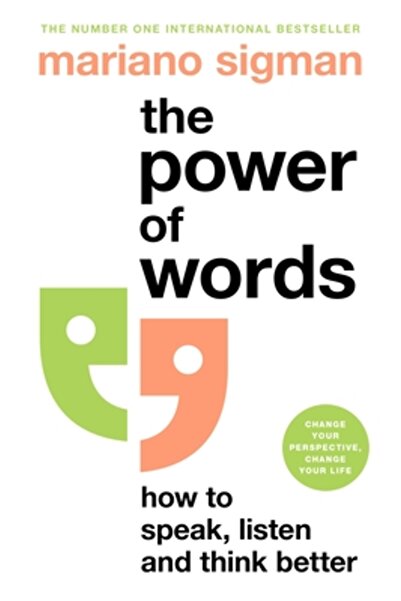 Macmillan UK Puterea cuvintelor: Cum să vorbești, să asculți și să gândești m...