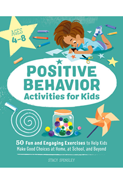 Rockridge Pr Activități de comportament pozitiv pentru copii: 50 de exerciții...