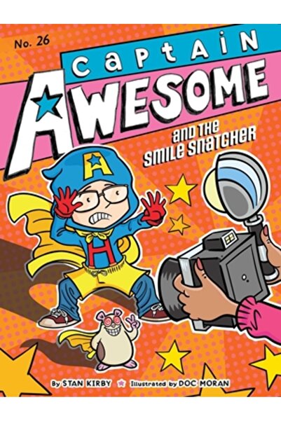 Little Simon Captain Awesome and the Smile Snatcher