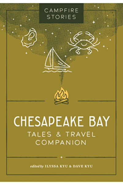 Mountaineers Books Povești la foc de tabără: Golful Chesapeake: Povești și to...