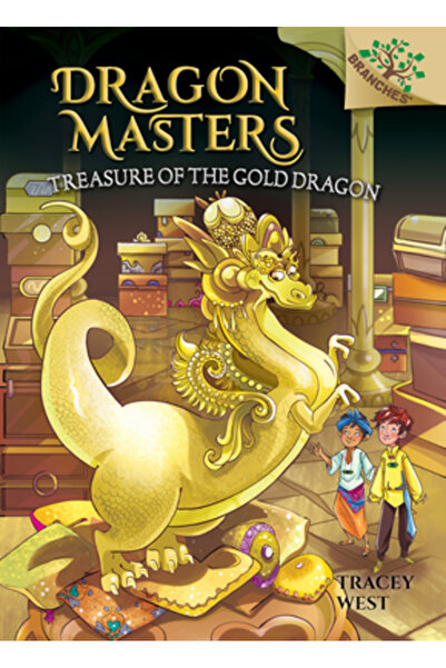 Scholastic Treasure of the Gold Dragon: A Branches Book (Dragon Masters #12)