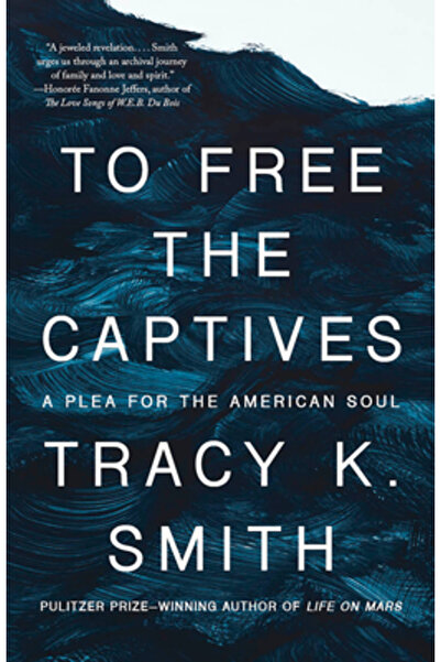 Vintage Pentru a elibera captivii: o pledoarie pentru sufletul american