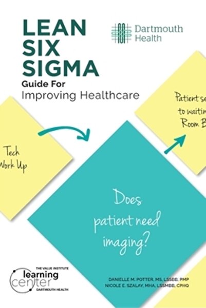 Mindstir Media Ghidul LEAN SIX SIGMA pentru îmbunătățirea asistenței medicale