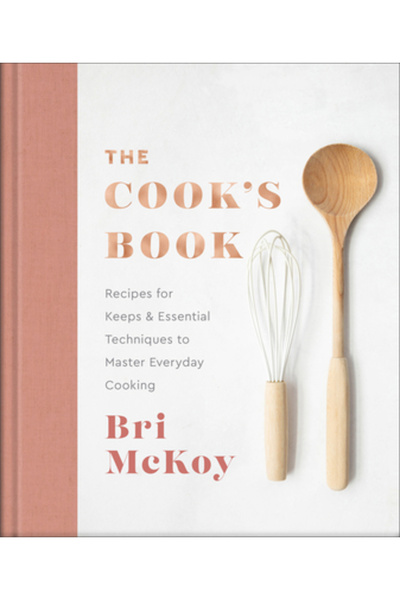 Revel Fleming H The Cook's Book: Recipes for Keeps & Essential Techniques to Master Everyday Cooking