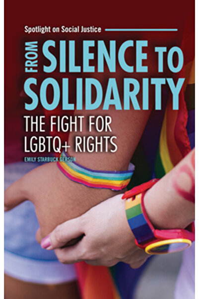 Twenty First Century Books De la tăcere la solidaritate: Lupta pentru dreptur...