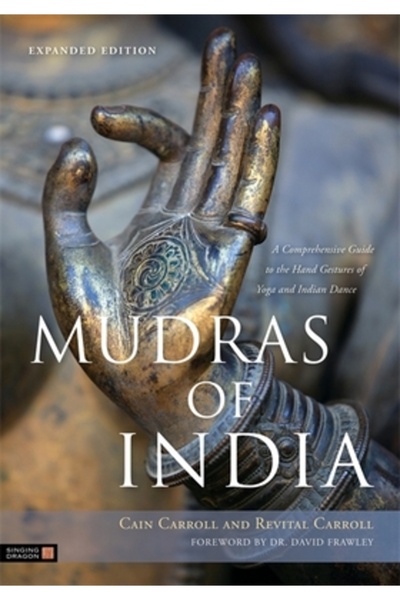 Singing Dragon Mudrele din India: Un ghid cuprinzător al gesturilor mâinilor din yoga și dansul indian